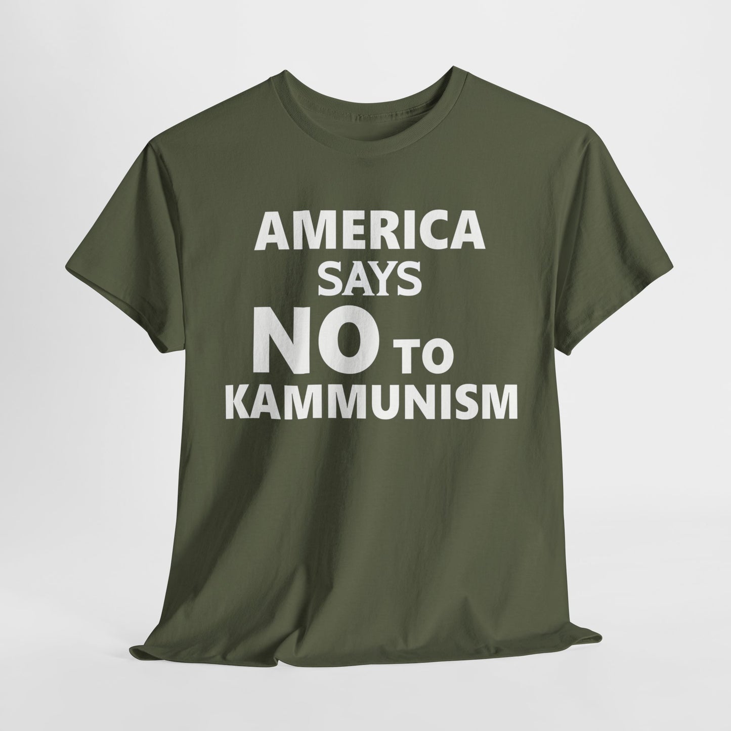 America Says No To Kammunism T-Shirt - Stand Against Socialism