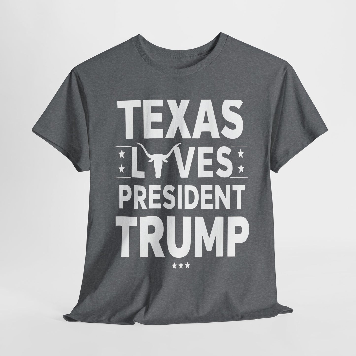 Texas Loves President Trump - Patriotic Apparel