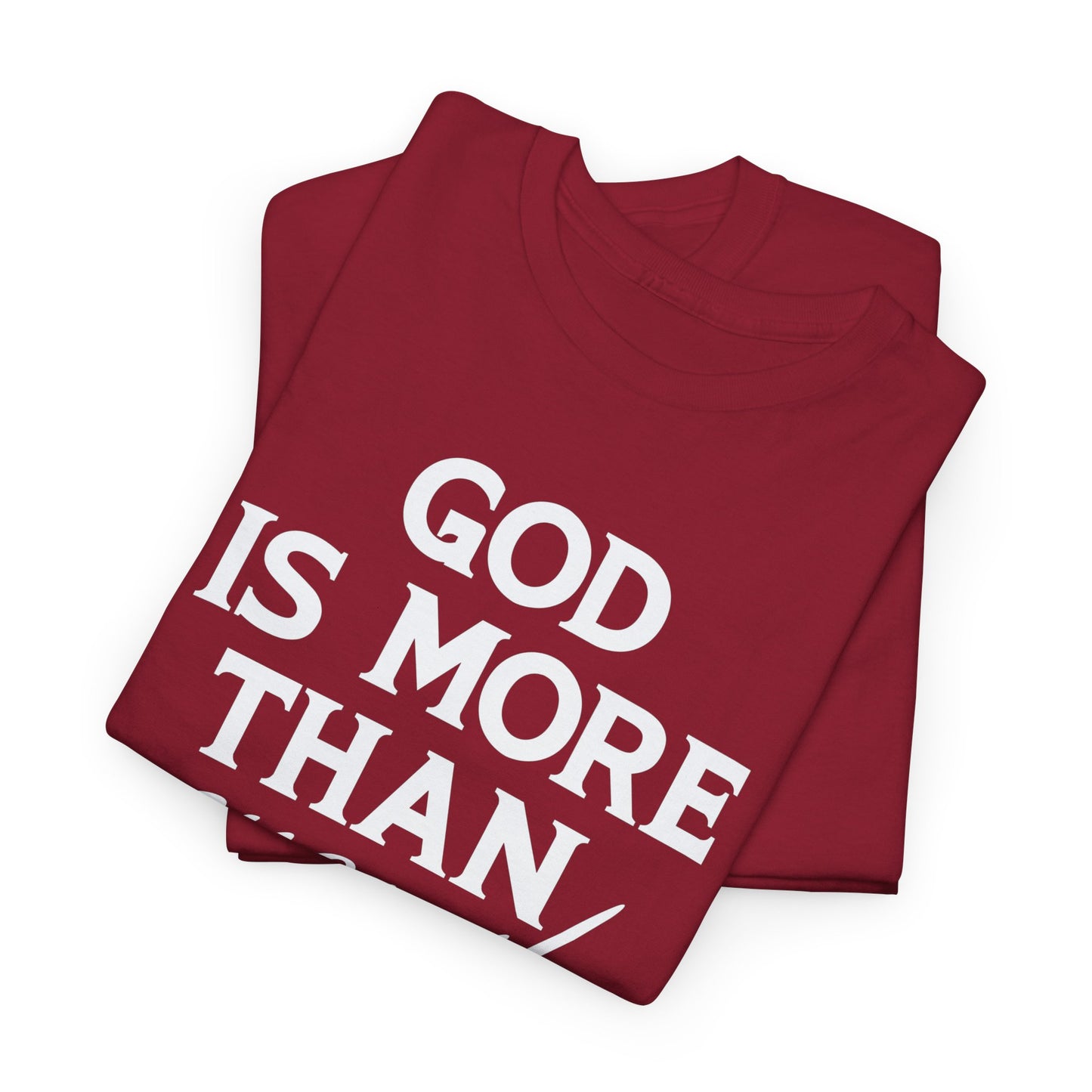 God Is More Than Enough T-Shirt | Faith-Driven Apparel