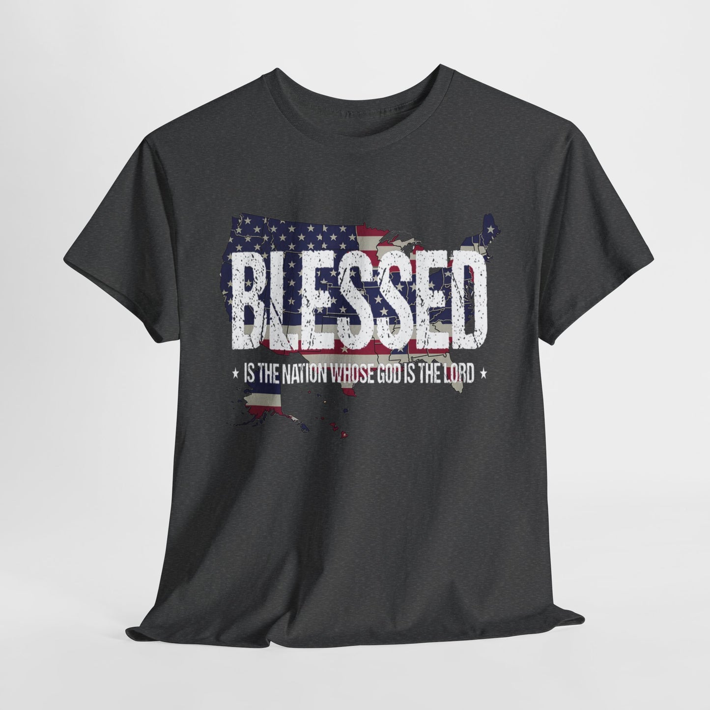 Blessed Is The Nation Whose God Is The Lord T-Shirt