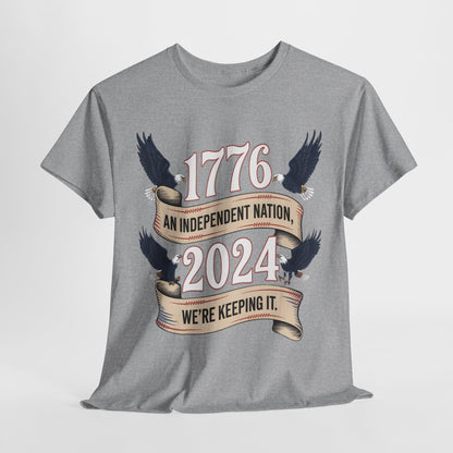 1776 Legacy: Defending American Independence in 2024 T-Shirt