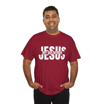 Jesus My Deliverer T-Shirt - Faith-Based Christian Apparel