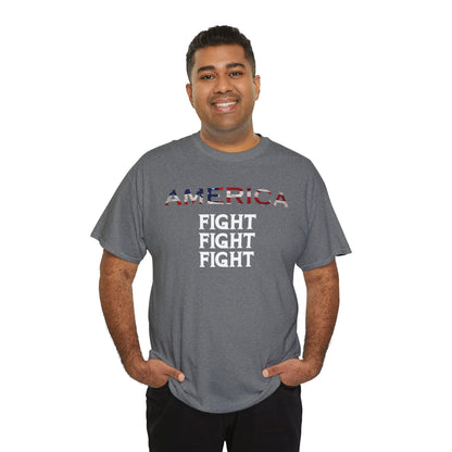 America FIGHT FIGHT FIGHT - Bold Patriotic Apparel