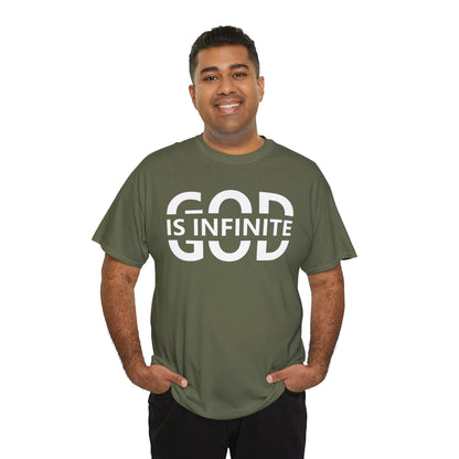 God Is Infinite T-Shirt | Inspirational Christian Apparel