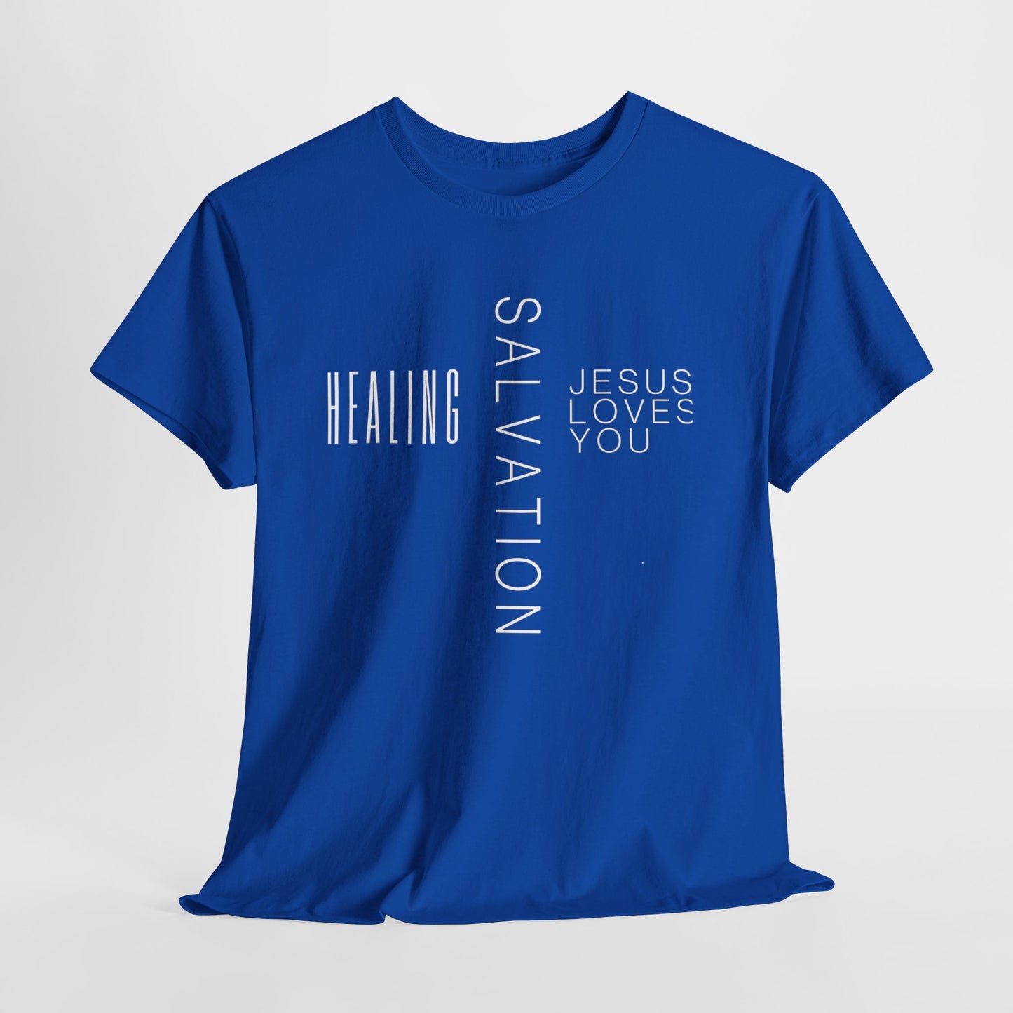 Salvation Healing Jesus Loves You T-Shirt