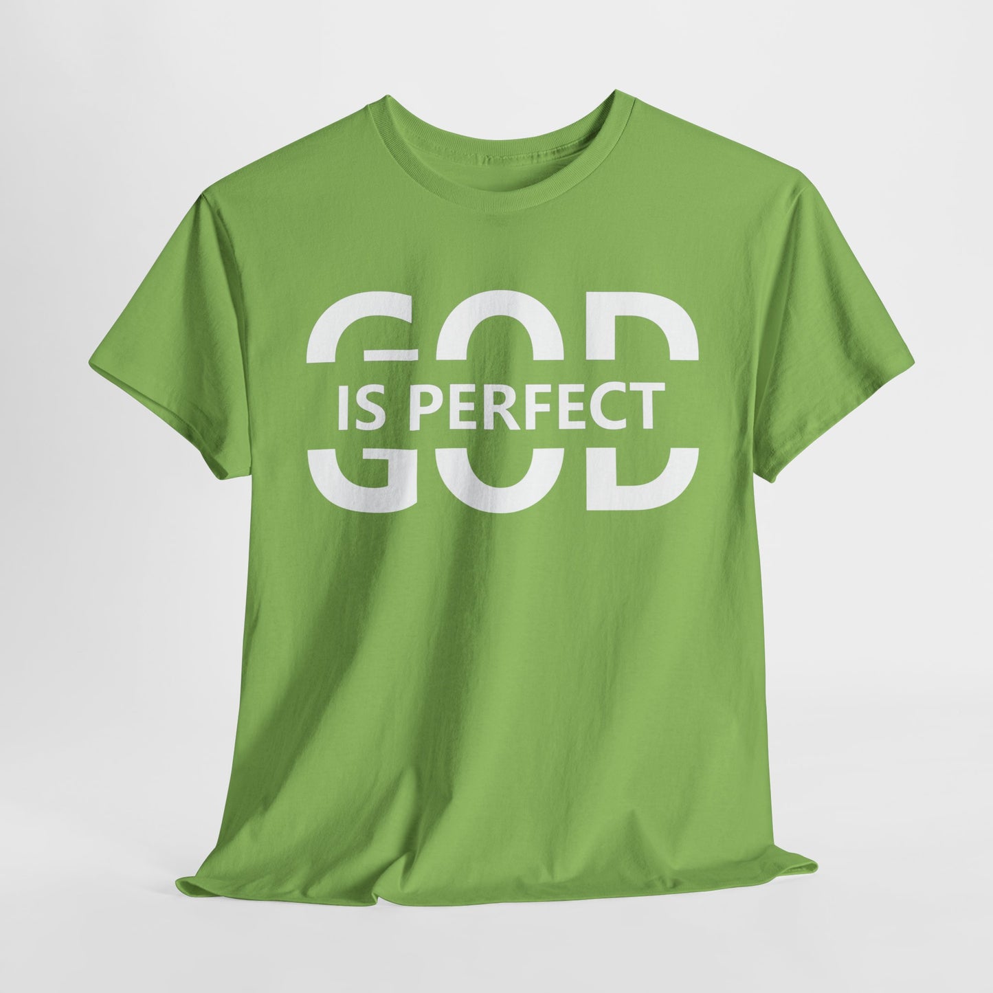 God Is Perfect T-Shirt | Faith-Based Clothing