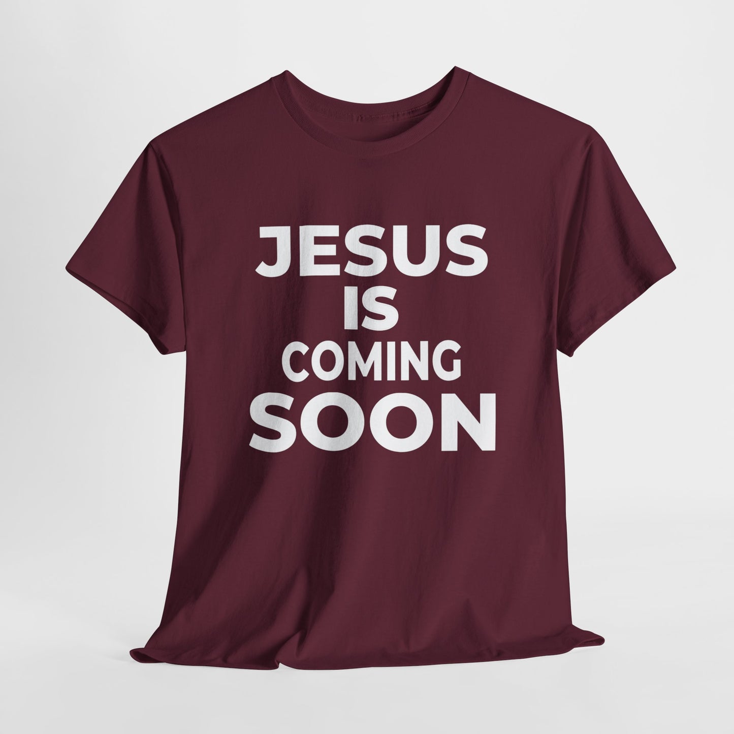 Jesus Is Coming Soon | Christian Apparel