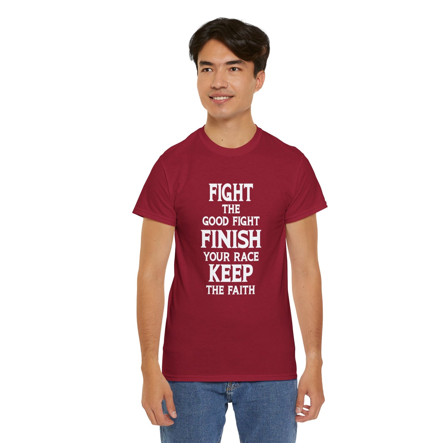 Fight The Good Fight Finish Your Race Keep The Faith T-Shirt