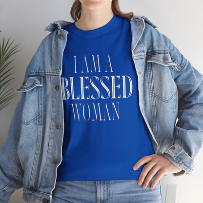 I Am A Blessed Woman T-Shirt - Christian Apparel