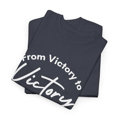 From Victory to Victory T-Shirt | Inspirational Apparel