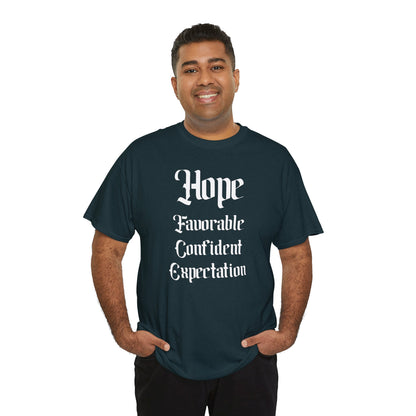 Hope Favorable Confident Expectation T-Shirt