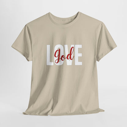 Love God T-Shirt