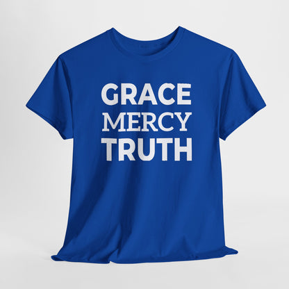 Grace Mercy Truth T-Shirt | Faith-Based Apparel