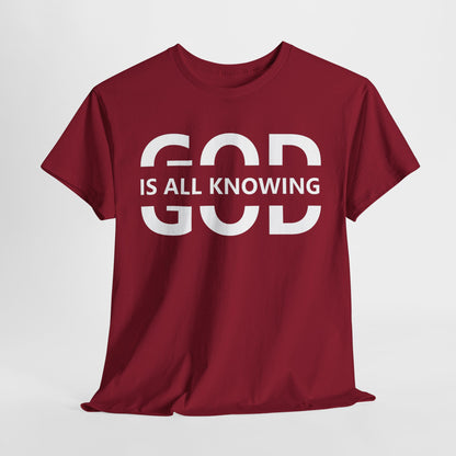 God Is All Knowing | Christian Inspirational Tee