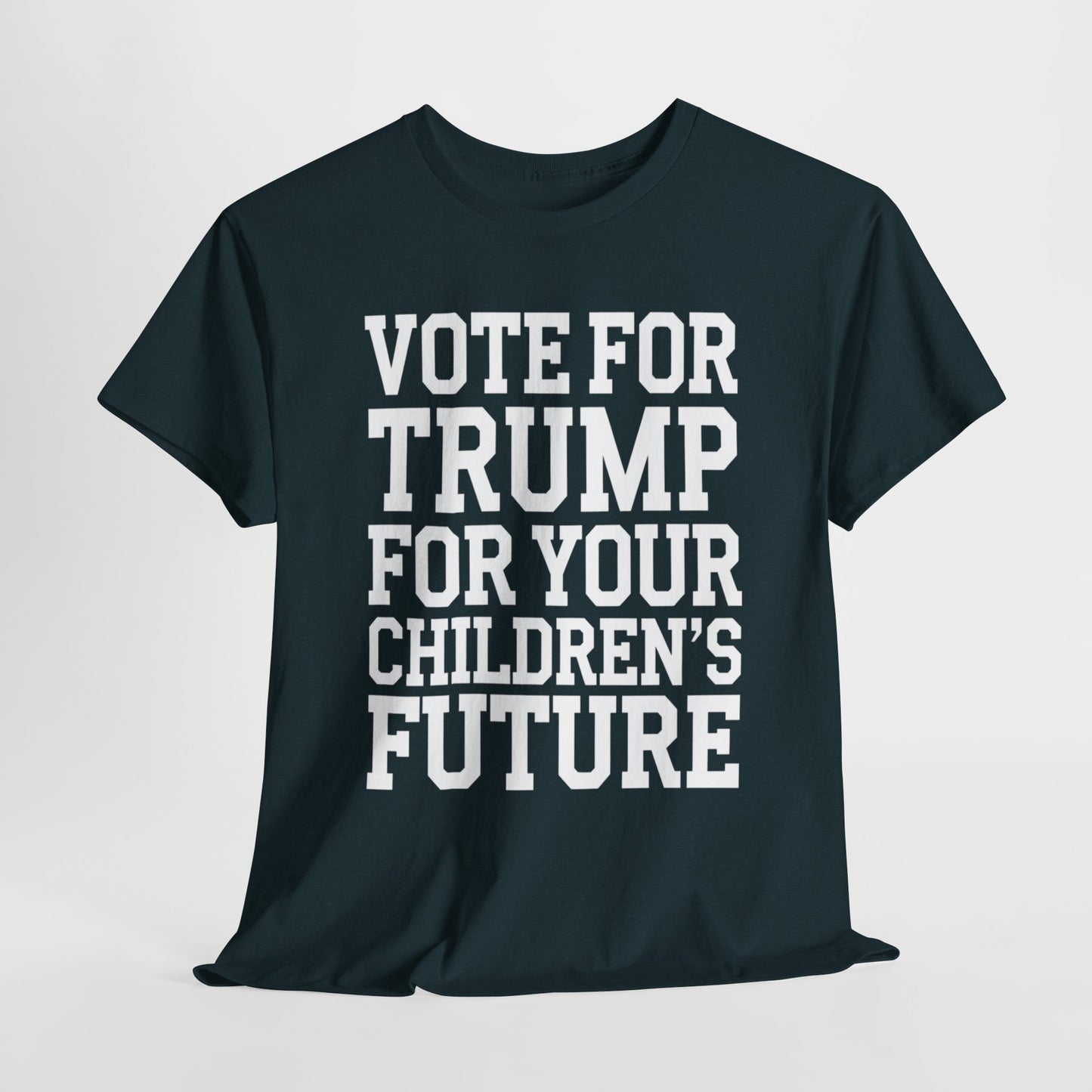 Vote For Trump for Your Children's Future